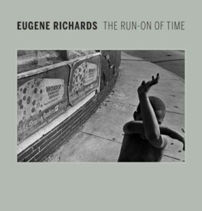The Run-on of Time by Eugene Richards